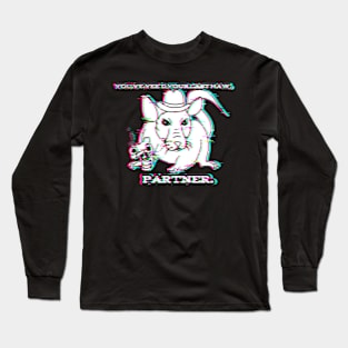 You've Yee'd Your Last Haw (Glitched Version) Long Sleeve T-Shirt